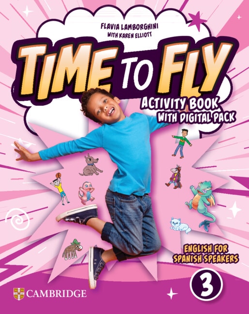 Front cover_Time to Fly Level 3 Activity Book with Digital Pack English for Spanish Speakers