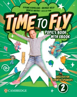 Couverture_Time to Fly Level 2 Pupil's Book with eBook English for Spanish Speakers