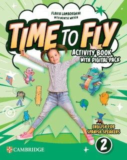 Front cover_Time to Fly Level 2 Activity Book with Digital Pack English for Spanish Speakers