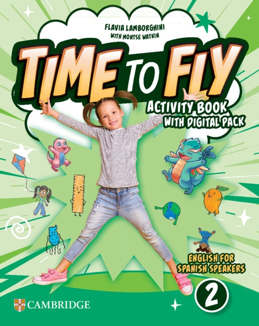 Front cover_Time to Fly Level 2 Activity Book with Digital Pack English for Spanish Speakers