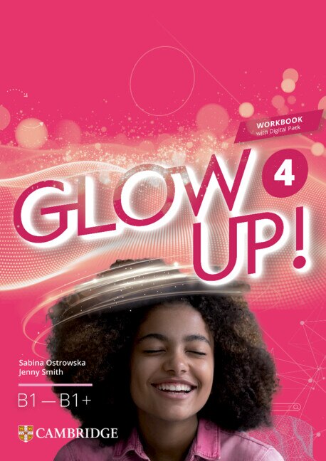 Couverture_Glow Up! Level 4 Workbook with Digital Pack English for Spanish Speakers