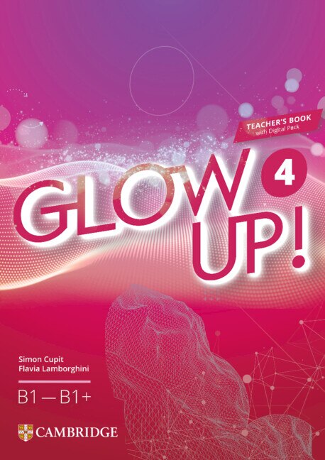 Couverture_Glow Up! Level 4 Teacher's Book with Digital Pack English for Spanish Speakers