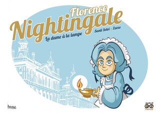 Front cover_Florence Nightingale : la dame à la lampe