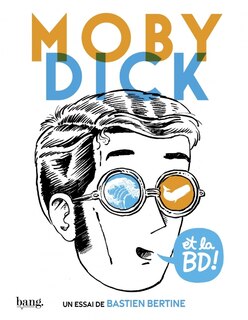 Front cover_Moby Dick et la BD !