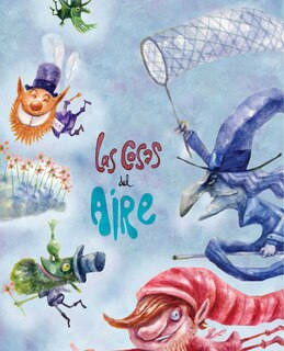 Front cover_Las Cosas Del Aire (things In The Air)
