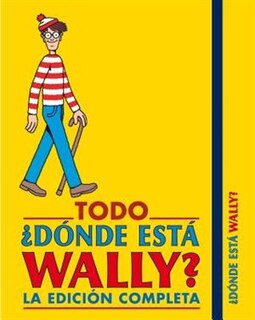 Couverture_Todo Dónde Está Wally?: Edición Completa / Where Is Wally?: Complete Edition