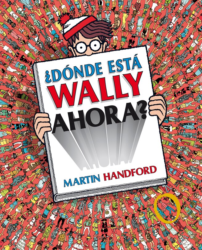 Front cover_¿dónde Está Wally Ahora? / ¿where Is Waldo Now?