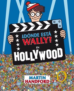Front cover_¿dónde Está Wally?: En Hollywood / ¿where's Waldo?: In Hollywood