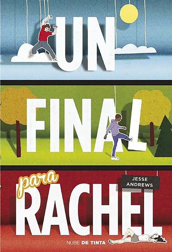 Front cover_Un Final Para Rachel / Me And Earl And The Dying Girl