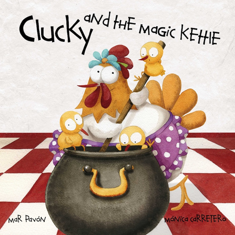 Front cover_Clucky And The Magic Kettle