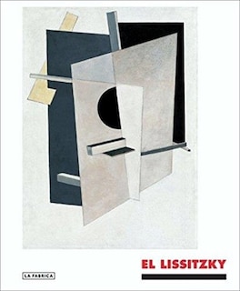 Front cover_El Lissitzky: The Experience of Totality