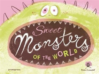 Couverture_Sweet Monsters Of The World