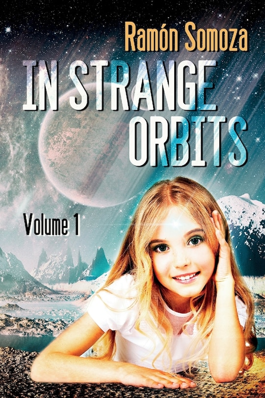 Couverture_In Strange Orbits - Volume 1