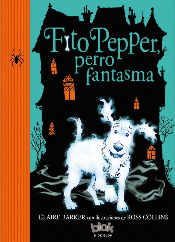 Couverture_Fito Pepper, Perro Fantasma / Knitbone Pepper Ghost Dog