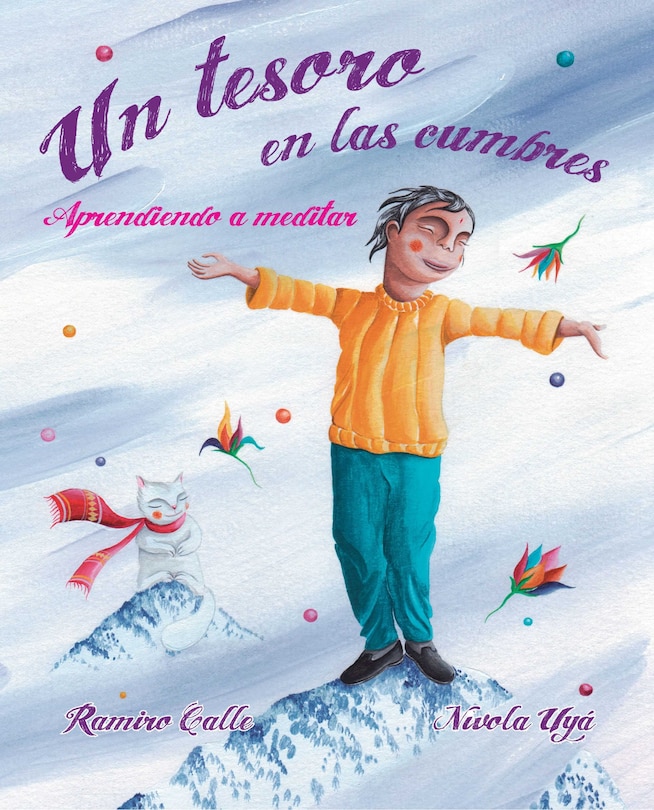 Front cover_Un Tesoro En Las Cumbres - Aprendiendo A Meditar (a Treasure In The Peaks - Learning To Meditate)