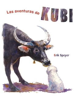 Couverture_Las Aventuras De Kubi (the Adventures Of Kubi)