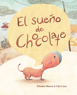 Couverture_El sueño de Chocolate (Chocolate's Dream)