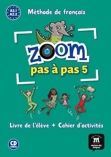 Couverture_Zoom Pas à pas A2.2 - Livre de l'élève + Cahier d'activités + CD