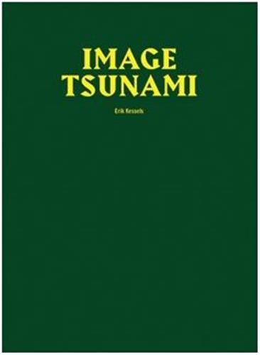 Front cover_Erik Kessels: Image Tsunami