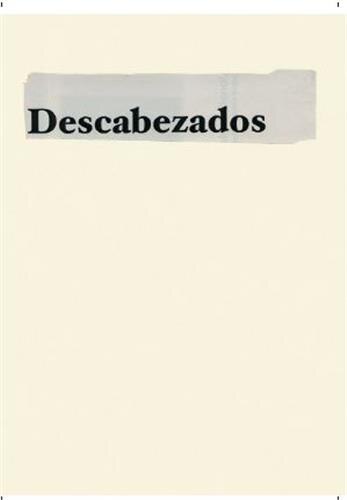 Front cover_Jonathan Hern&aacute;ndez: Descabezados