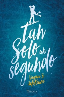 Front cover_Tan Solo Un Segundo