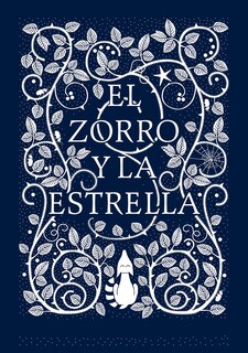Couverture_El zorro y la estrella / The Fox and the Star