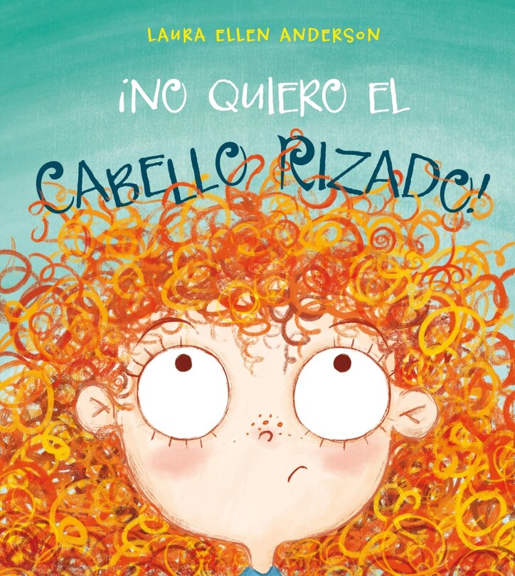 Front cover_No Quiero El Cabello Rizado!