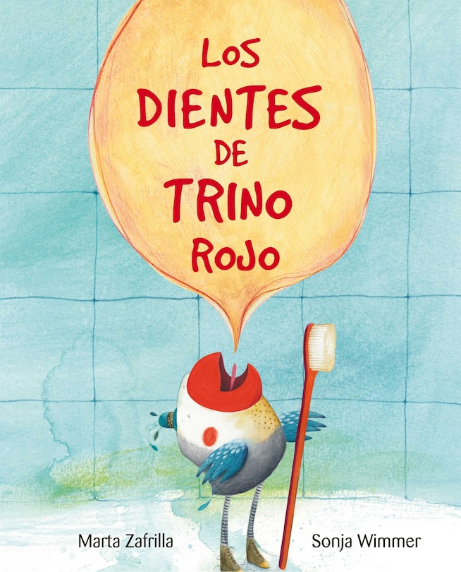 Front cover_Los Dientes De Trino Rojo (chirpy Charlie's Teeth)
