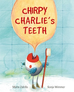 Front cover_Chirpy Charlie's Teeth