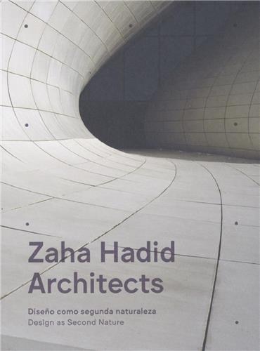 Front cover_Zaha Hadid Architects: Design As Second Nature