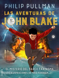 Couverture_Las Aventuras De John Blake / The Adventures Of John Blake: El Misterio Del Barco Fantasma