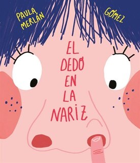 Front cover_El Dedo En La Nariz