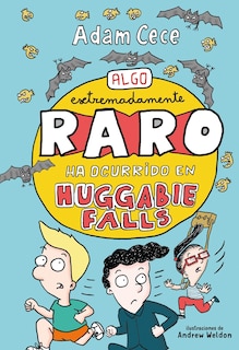 Front cover_Algo Extremadamente Raro Ha Ocurrido En Huggabie Falls -V2*