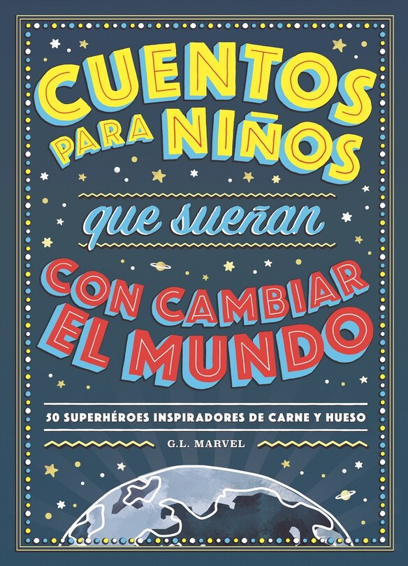 Couverture_Cuentos Para Niños Que Sueñan Con Cambiar El Mundo -V2*