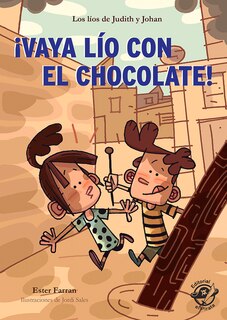Couverture_¡vaya Lío Con El Chocolate!
