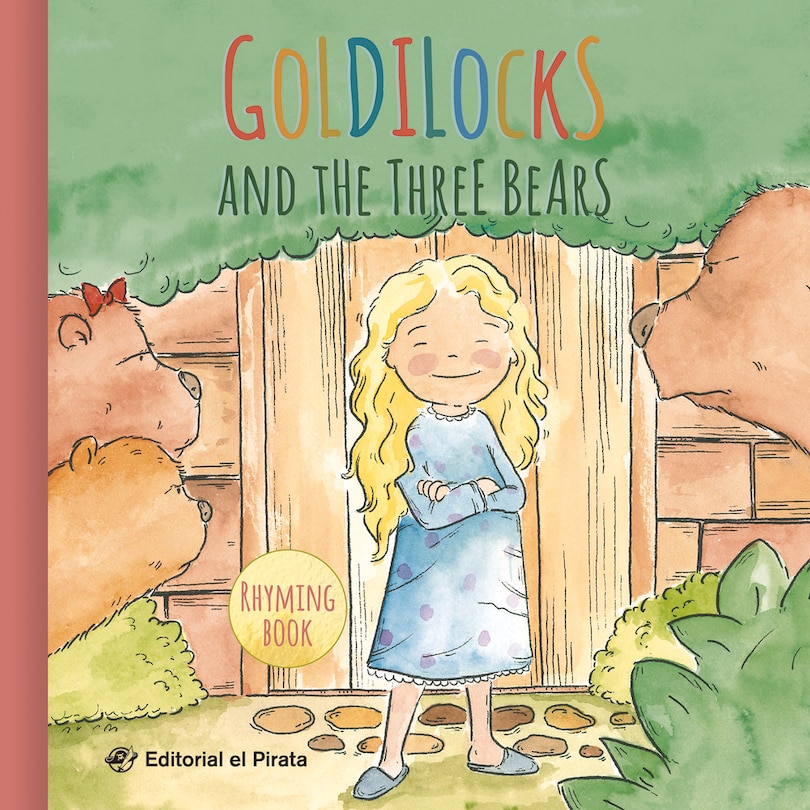 Front cover_Goldilocks And The Three Bears