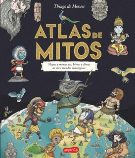 Front cover_Atlas de mitos (Myth Atlas - Spanish Edition)