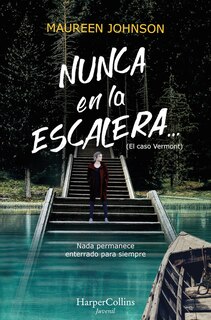 Couverture_Nunca en la escalera…  (The Vanishing Stair - Spanish Edition)
