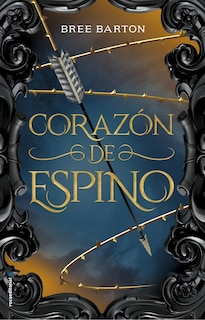 Couverture_Corazón De Espino / Heart Of Thorns