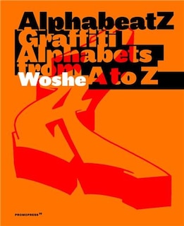 Front cover_Alphabeatz. Graffiti Alphabets From A To Z
