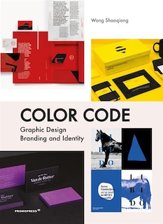 Front cover_Color Code: Graphic Design, Branding And Identity