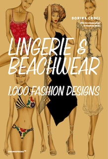 Front cover_Lingerie & Beachwear: 1,000 Fashion Designs