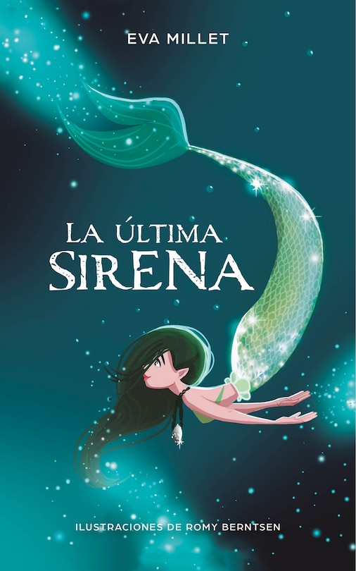 Front cover_La última sirena. Premio Boolino 2018 / The Last Mermaid. Boolino 2018 Award
