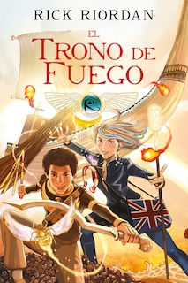 Couverture_El Trono De Fuego. Novela Gráfica / The Throne Of Fire: The Graphic Novel