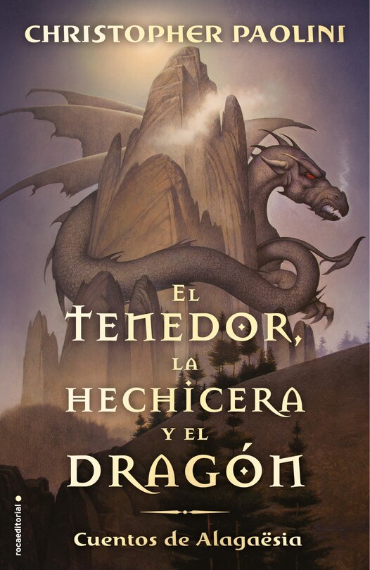 Front cover_El Tenedor, La Hechicera Y El Dragón / The Fork, The Witch, And The Worm