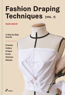 Front cover_Fashion Draping Techniques Vol.1