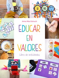 Couverture_Educar En Valores. Libro De Actividades / Educate With Values: Activity Book