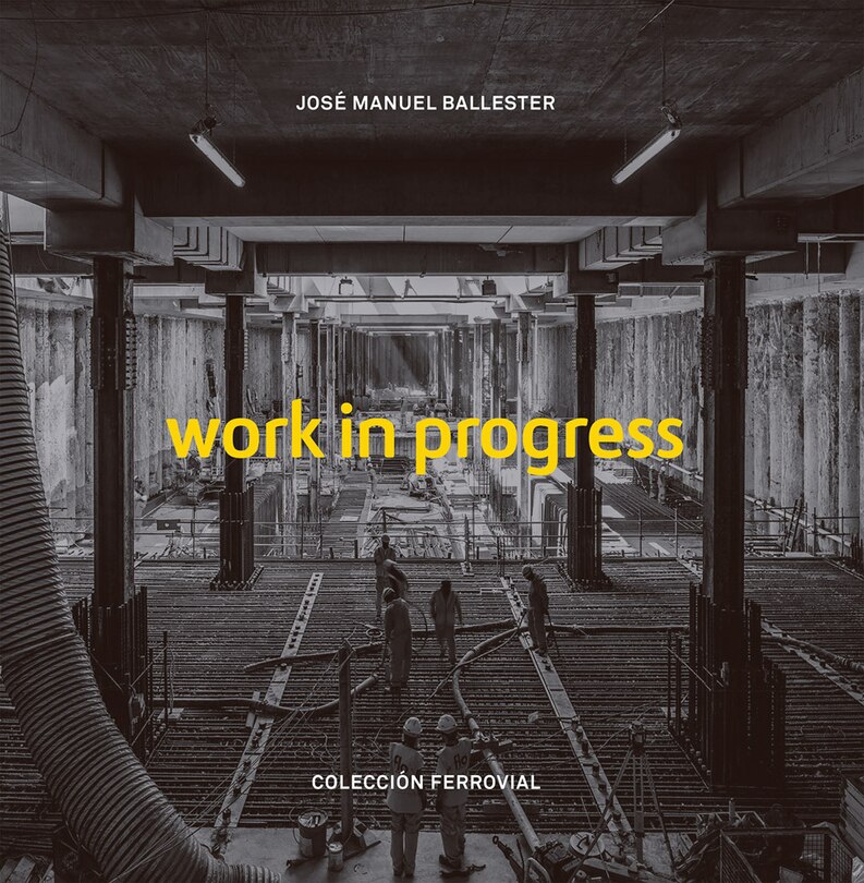 Front cover_José Manuel Ballester: Work in Progress