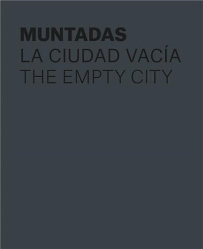 Couverture_Muntadas: The Empty City
