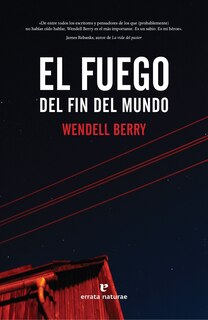 Couverture_El Fuego del Fin del Mundo, El